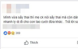Khổ như phận làm dâu: Sảy thai đã không được thương xót thì chớ, mẹ chồng còn buông lời cay nghiệt