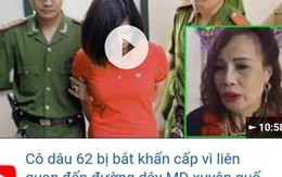 Cô dâu 62 tuổi bức xúc, tuyên bố ngày livestream 3 lần sau khi xuất hiện clip fake "bị bắt vì liên quan đường dây mại dâm"