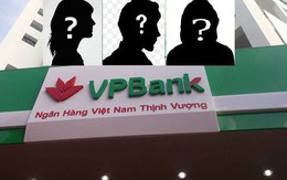 Những đại gia kín tiếng sở hữu nghìn tỷ của Ngân hàng VPBank