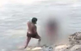 Ấn Độ: Hai gã đàn ông cưỡng bức một phụ nữ ngay bờ sông Hằng còn quay phim khoe lên mạng khiến dư luận hết sức phẫn nộ