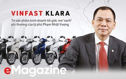 VinFast Klara: Từ sản phẩm kinh doanh tới giấc mơ 'xanh' phi thường của tỷ phú Phạm Nhật Vượng