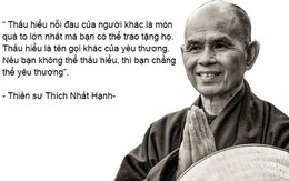 Những câu nói truyền cảm hứng của thiền sư Thích Nhất Hạnh giúp bạn sống tốt hơn