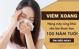 Bệnh viêm xoang mũi: Triệu chứng, cách chữa hiệu quả không kháng sinh