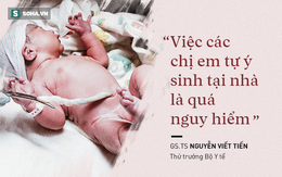 Thứ trưởng Bộ Y tế nói về chuyện vợ "giấu chồng" tự sinh tại nhà, 2 mẹ con tử vong