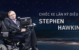 Câu chuyện về chiếc xe lăn diệu kỳ của huyền thoại Stephen Hawking: người kết nối vũ trụ trên từng vòng xoay