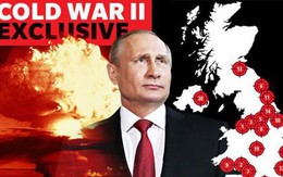 Báo Anh: Nước Anh sẽ tê liệt hoàn toàn nếu bị Nga tấn công hạt nhân