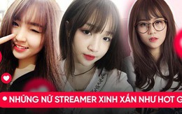 Tìm hot girl ở đâu xa khi giới streamer cũng có những cô nàng xinh hết phần người khác