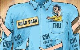 Ngân sách nhà nước: Thu được 3 đồng thì tiêu mất 2 đồng