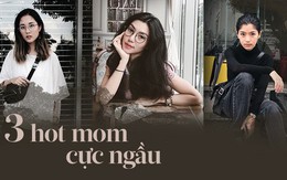 3 bà mẹ trẻ không những xinh đẹp mà còn cực cá tính khiến giới trẻ mê mệt