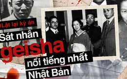 Sát nhân geisha: Từ nạn nhân bị cưỡng hiếp, sống cùng cực dưới đáy xã hội trở thành kẻ sát nhân biến thái vì cuộc tình không lối thoát