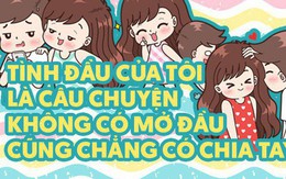 Dù tình đầu chẳng thể đi tới cuối cùng thì sau tất cả, đó vẫn là một mối tình khắc cốt ghi tâm