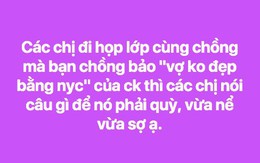 Bị bạn bè chê xấu hơn người yêu cũ của chồng, vợ trẻ đăng đàn hỏi 500 chị em trả lời sao cho “ngầu”