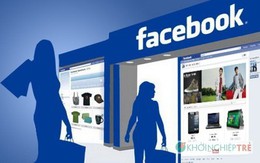 Bán hàng trên Facebook không cần phải đăng ký với Bộ Công Thương