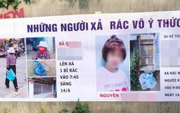 In băng rôn "bêu" tên và hình ảnh của những người được cho là đã xả rác vô ý thức gây tranh cãi trên mạng xã hội