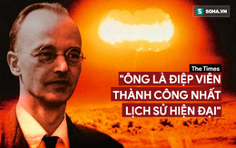 6 năm cung cấp bí mật hạt nhân của Mỹ cho Liên Xô mà FBI không biết: Điệp viên này là ai?