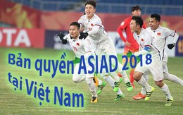 VTV6 sẽ tiếp sóng các trận đấu sắp tới của U23 Việt Nam tại Asiad 2018 từ VTC
