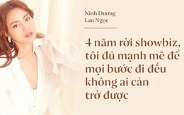 Ninh Dương Lan Ngọc: “Việc gì phải đạp lên ai mà sống”