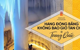 Trung Quốc: Hang động băng giá không bao giờ tan chảy dù trong mùa hè nắng nóng