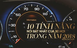 10 công nghệ nổi bật nhất của làng xe hơi năm 2018