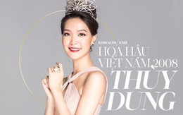 Hoa hậu Việt Nam 2008 - Thùy Dung: Chiếc vương miện năm 18 tuổi không đổi được 10 năm lạc lõng giữa showbiz