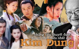 Những tiểu thuyết đình đám của Kim Dung được chuyển thể thành phim nhiều nhất