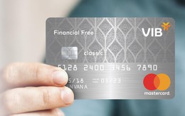 Thẻ tín dụng VIB Financial Free: Miễn phí trọn đời, miễn lãi