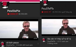 [Siêu hot] Hacker Việt tấn công Youtube, đổi tên video 100 triệu view của PewDiePie