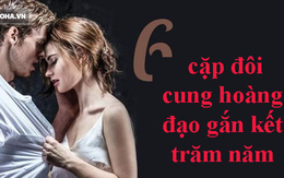 6 cặp cung hoàng đạo sẽ gắn kết trăm năm: Cự Giải và Thiên Bình sẽ là tâm giao