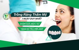 Nhận trụ Implant miễn phí và ưu đãi 50% bọc răng sứ từ phòng khám Chuyên khoa Răng Hàm Mặt