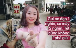 Nỗi lòng cô gái giữ xe cổng chợ: Khách mặc cả từ 2 xuống 1 nghìn và hàng loạt lý do để quỵt