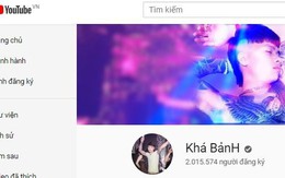 Sau khi Khá Bảnh bị bắt, lượng người theo dõi kênh YouTube tăng đột biến