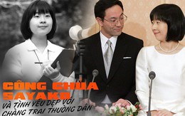 Công chúa Sayako: Chấp nhận từ bỏ cuộc sống 'cá chậu chim lồng' trong cung điện chạy theo chàng trai mồ côi khiến nước Nhật nể phục