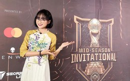 Nữ MC gây sốt ở MSI 2019: ‘Tôi mê LMHT nên chưa có thời gian để yêu’