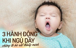 Nếu thấy con thức dậy và có 3 hành động này, chứng tỏ con bạn là đứa trẻ rất thông minh