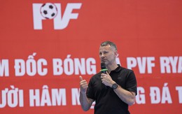 Ryan Giggs: World Cup 2026 tăng số đội lên 48 là cơ hội cho Việt Nam