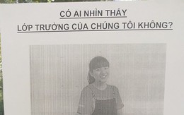 Dán thông báo 'truy tìm" lớp trưởng, chàng trai khiến cả lớp giật mình vì dòng chữ cuối cùng