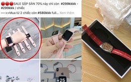 Mua đồng hồ "Apple Watch" giá 299 nghìn, cô nàng vội bóc phốt sau khi cầm hàng trên tay