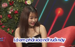 Bạn muốn hẹn hò: Cô gái có nốt ruồi khiến bạn trai cũ yêu cầu nếu cưới thì phải xóa