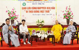 Đen Vâu hát rap tại chùa Yên Tử, nhà sư khen "hết mình vì đam mê"