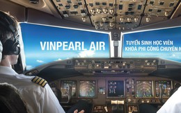 Vinpearl Air chính thức tuyển sinh phi công và kỹ thuật bay