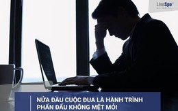 Nửa cuộc đời sau: Cần nhiều sức khỏe để làm việc lớn nhiều hơn!