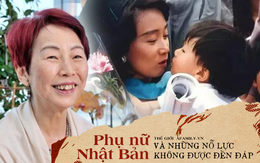 Nhà xã hội học thức tỉnh phụ nữ Nhật Bản: Trong xã hội này kể cả khi bạn nỗ lực chăm chỉ thì cũng chưa chắc được báo đáp