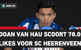 Báo Hà Lan hé lộ con số “khủng”, đoán SC Heerenveen sẽ phải “dụi mắt lia lịa” vì Văn Hậu