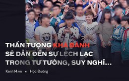 Cuồng Khá Bảnh đến bênh Seungri: Văn hoá thần tượng của học sinh đang trở nên xấu xí, lệch lạc đến mức báo động