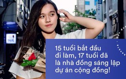 Cô bạn xinh xắn mới 17 tuổi đã làm việc tại 10 tổ chức và công ty: Đừng theo đuổi một cuộc sống cân bằng, nó không có thật