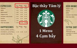 “Bậc thầy” tâm lý học Starbucks và 4 “cạm bẫy” chực chờ trên menu