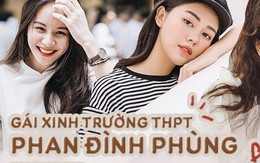 Dàn gái xinh cực phẩm xuất thân từ THPT Phan Đình Phùng (Hà Nội): Lò đào tạo hotgirl đỉnh nhất Việt Nam là đây chứ đâu!