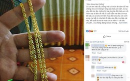 Bị mắng "sống ảo" khi khoe được mẹ chồng mua tặng 5 chỉ vàng, nàng dâu trả lời khiến chị em tâm phục khẩu phục