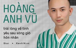 Hoàng Anh Vũ "Về nhà đi con" trải lòng về tình yêu sau sóng gió hôn nhân: "Nếu được tôi sẽ chọn người như Anh Thư để yêu"