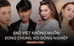 Những lần sao Việt 'đụng độ' không muốn đứng chung với đồng nghiệp: Người bị tố mắc bệnh ngôi sao, người sợ ảnh hưởng vì chuyện đời tư